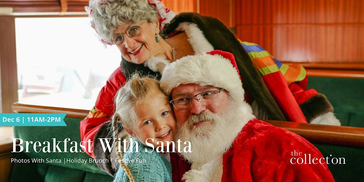 Breakfast With Santa at The Collection