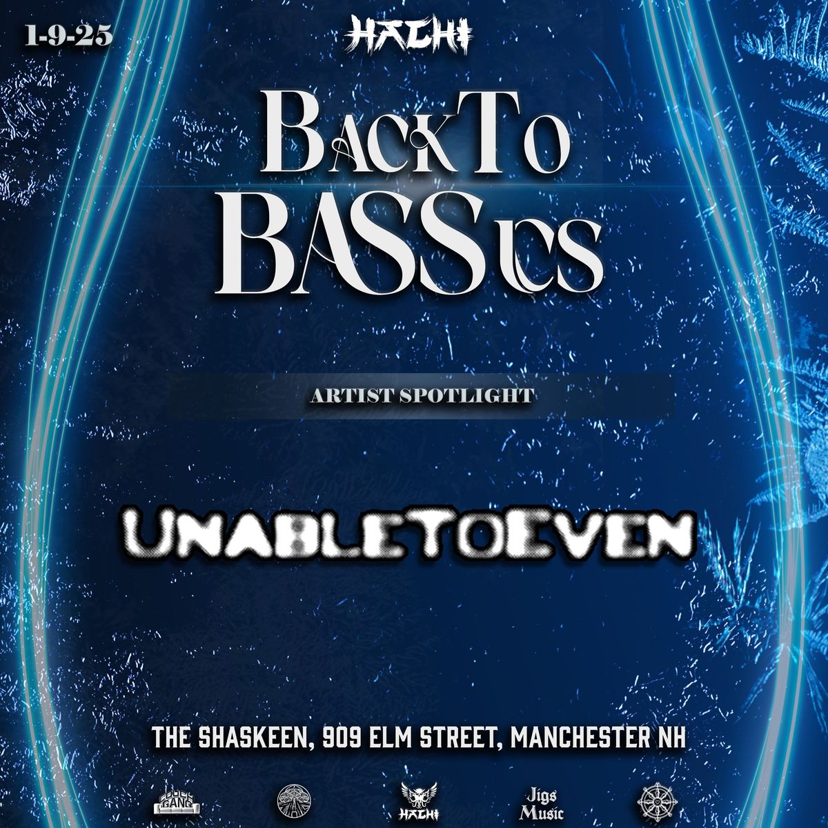 Hachi Presents: Back to BASSics Feat. UNABLETOEVEN