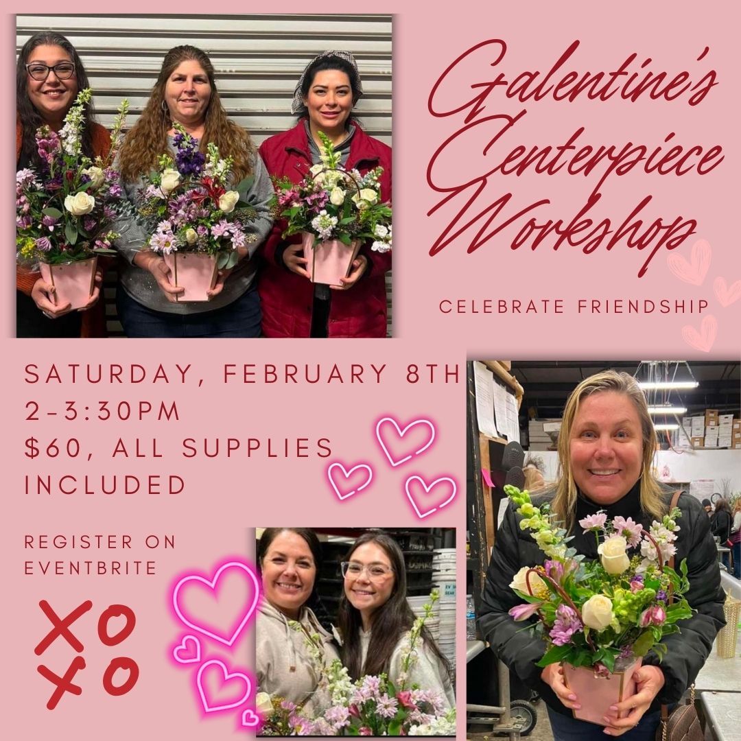 Galentine's Centerpiece Workshop