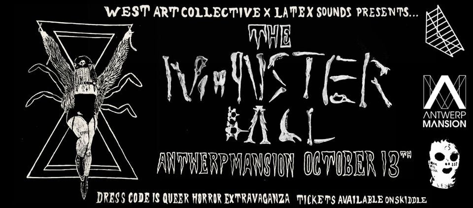 West x Latex Sounds presents: The Monster Ball at Antwerp Mansion