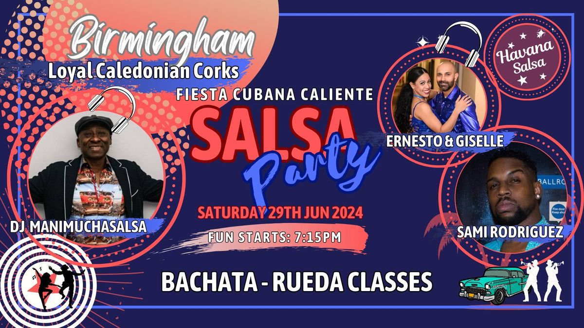 FIESTA CUBANA CALIENTE:HS B'HAM WITH SAMI RODRIGUEZ, ERNESTO & GISELLE" AND DJ MANIMUCHASALSA