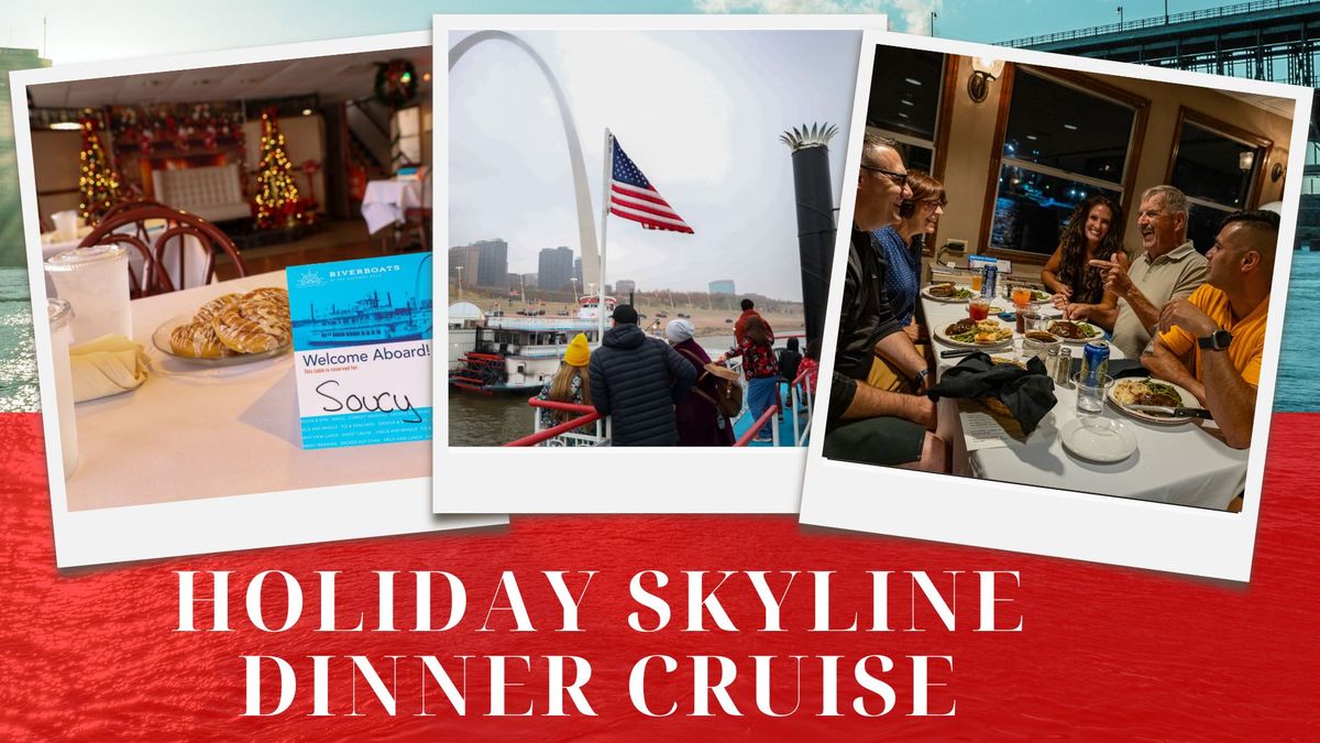 Holiday Skyline Dinner Cruise