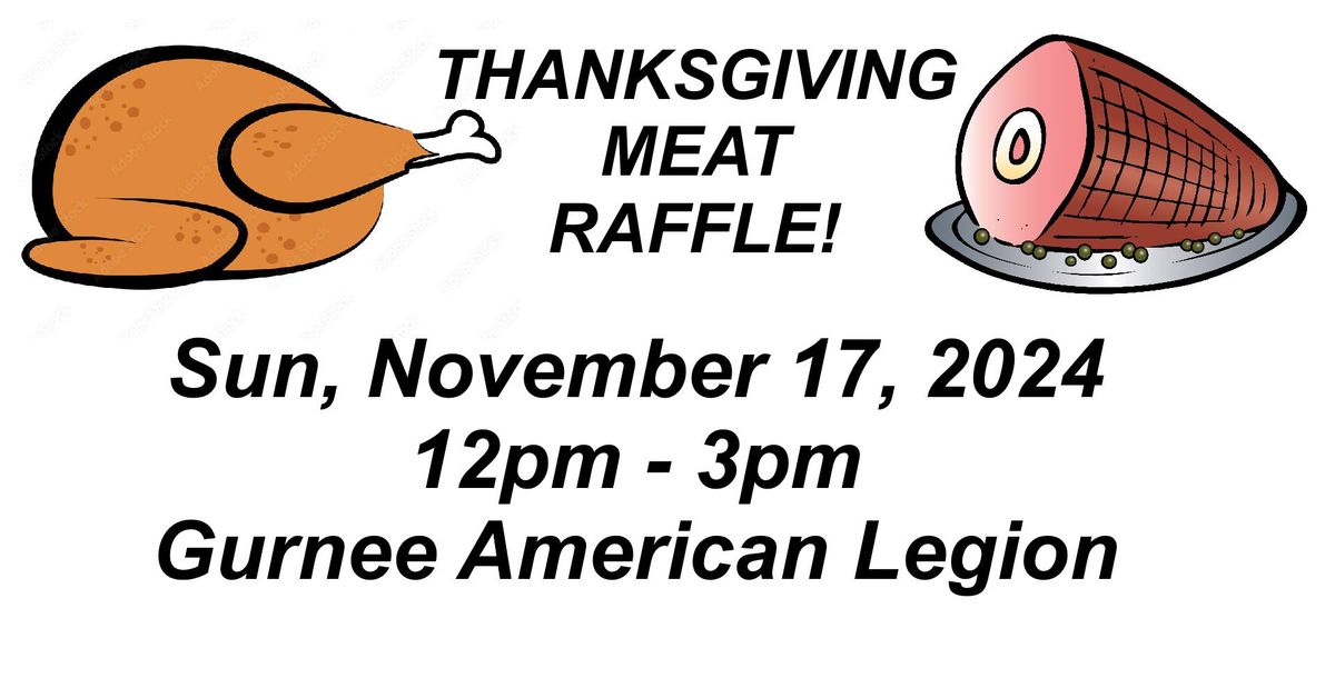 Thanksgiving (Nov 17th) Legion Meat Raffle