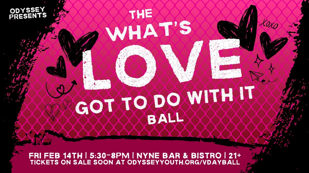 The What's Love Got To Do With It Ball