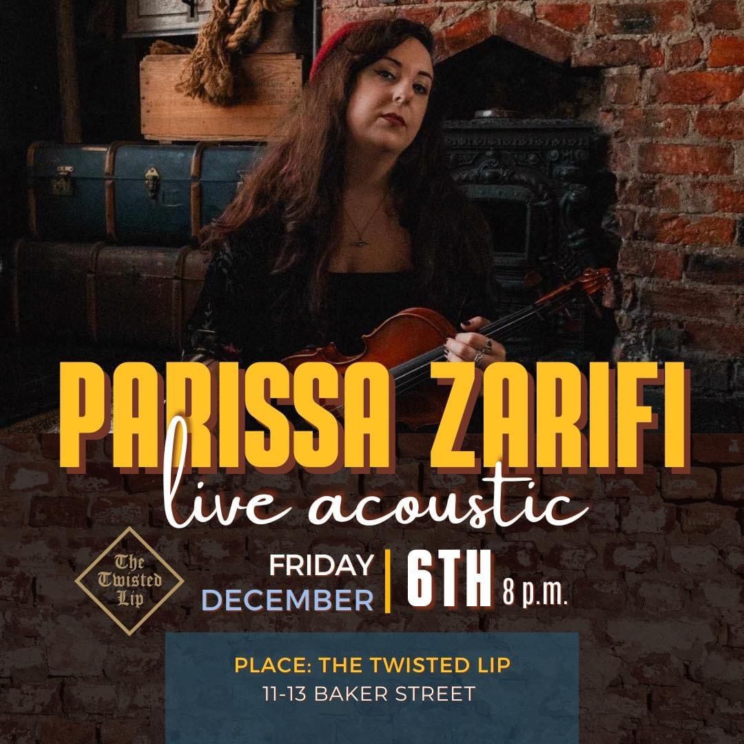 Parissa Zarifi ~ Live at The Twisted Lip