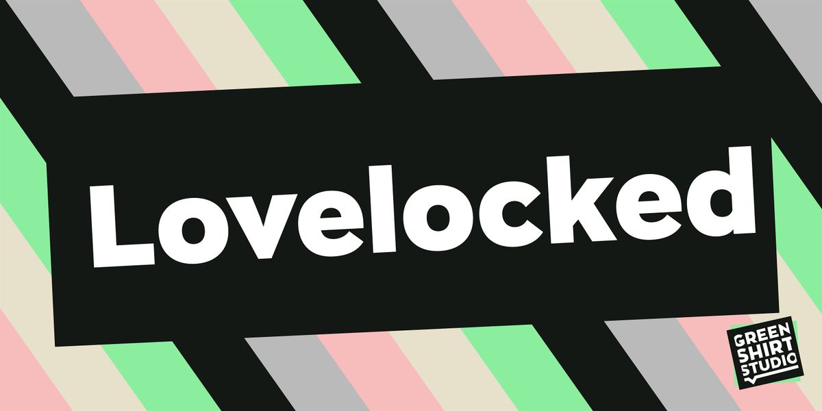 Lovelocked - Staged Reading