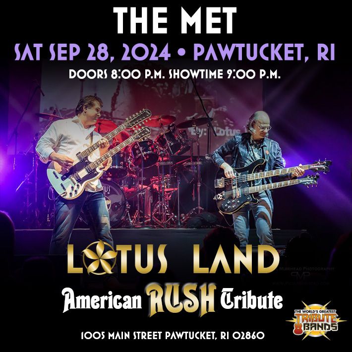 The MET - Live RUSH by Lotus Land