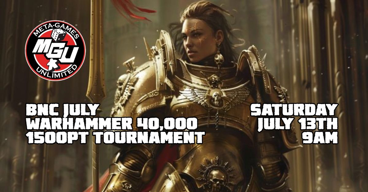 BNC July 1500pt Warhammer 40K Tournament