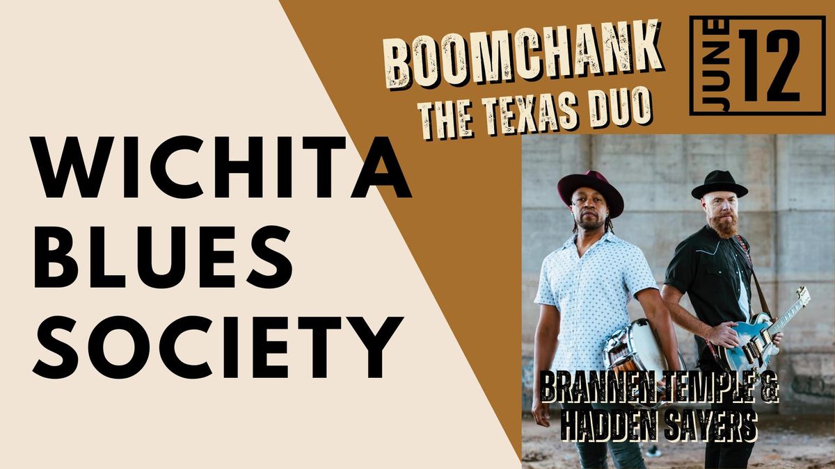 Boomchank Presented by Wichita Blues Society