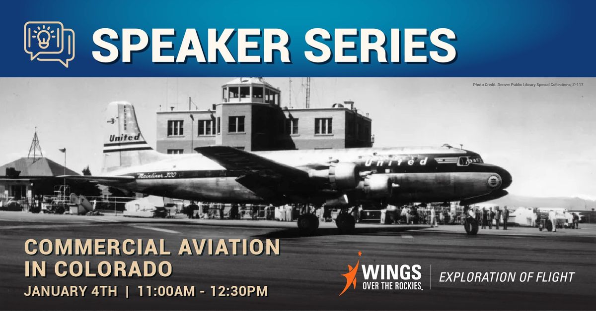 Speaker Series: Commercial Aviation in Colorado