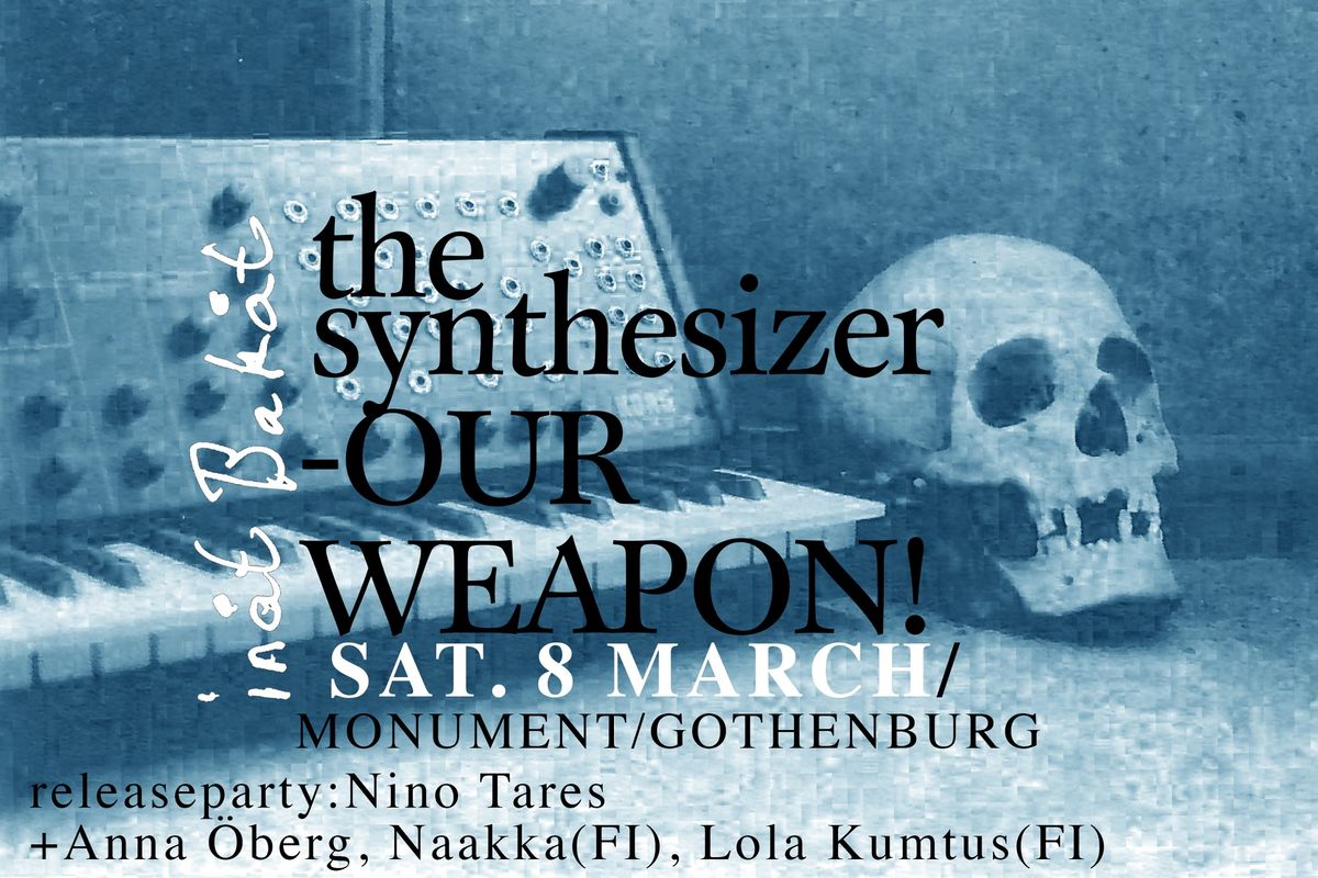 In\u00e5t Bak\u00e5t: The Synthesizer -OUR WEAPON!