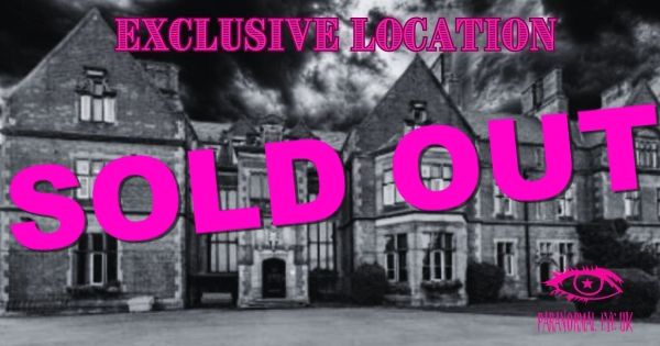 SOLD OUT Boreatton Park Shrewsbury Ghost Hunt Optional Sleepover