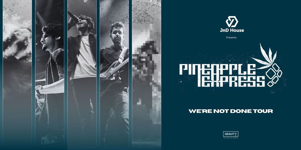 Pineapple Express Live