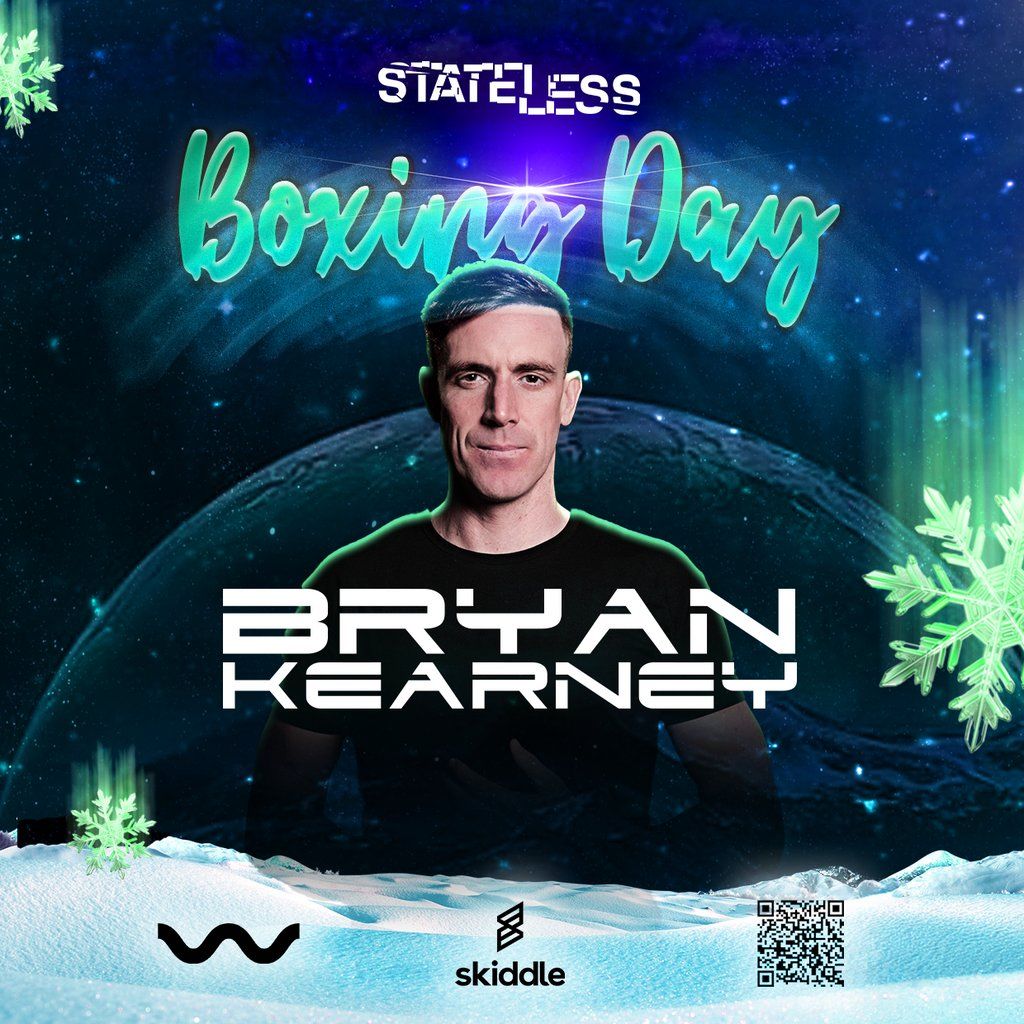 STATELESS: Boxing Day with Bryan Kearney