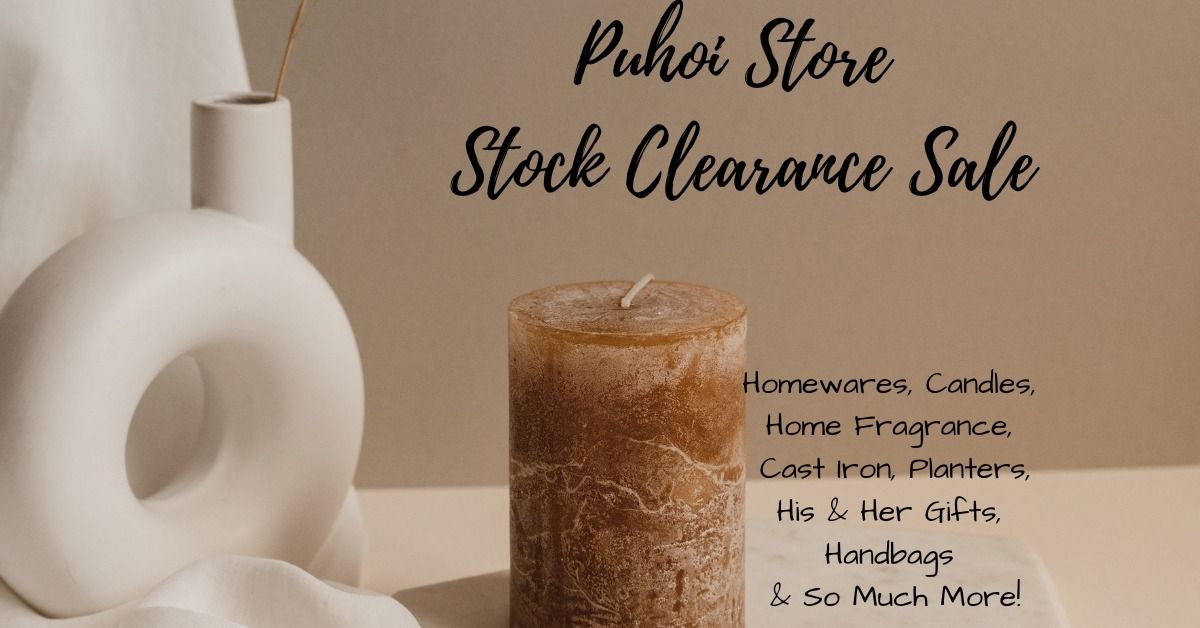 Puhoi Store Stock Clearance Sale!