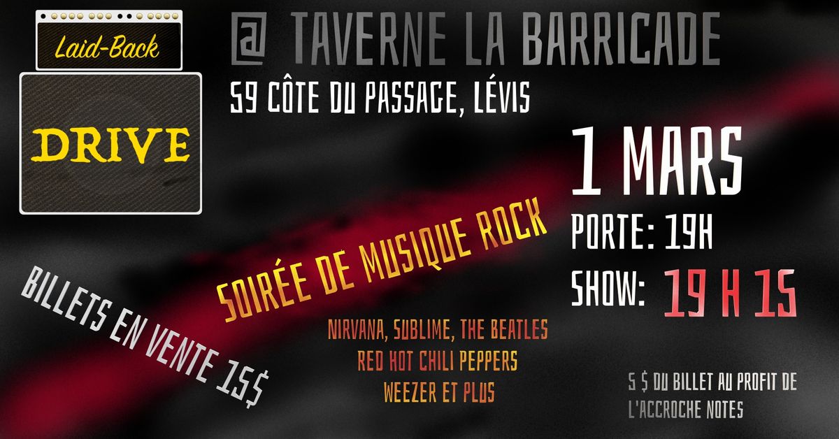 Laid-Back Drive @ Taverne la Barricade