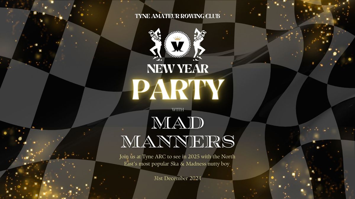 New Year's Eve with Mad Manners