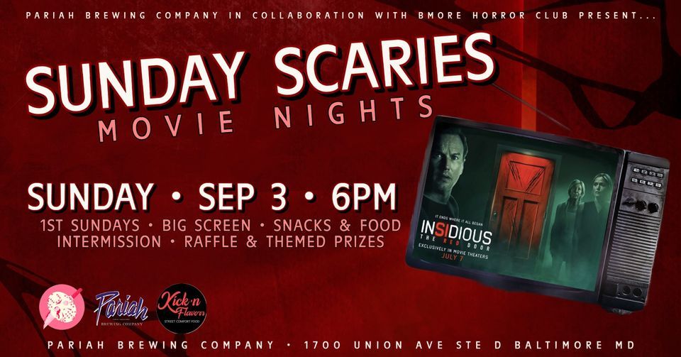 Sunday Scaries Movie Night Insidious The Red Door 2023 Pariah