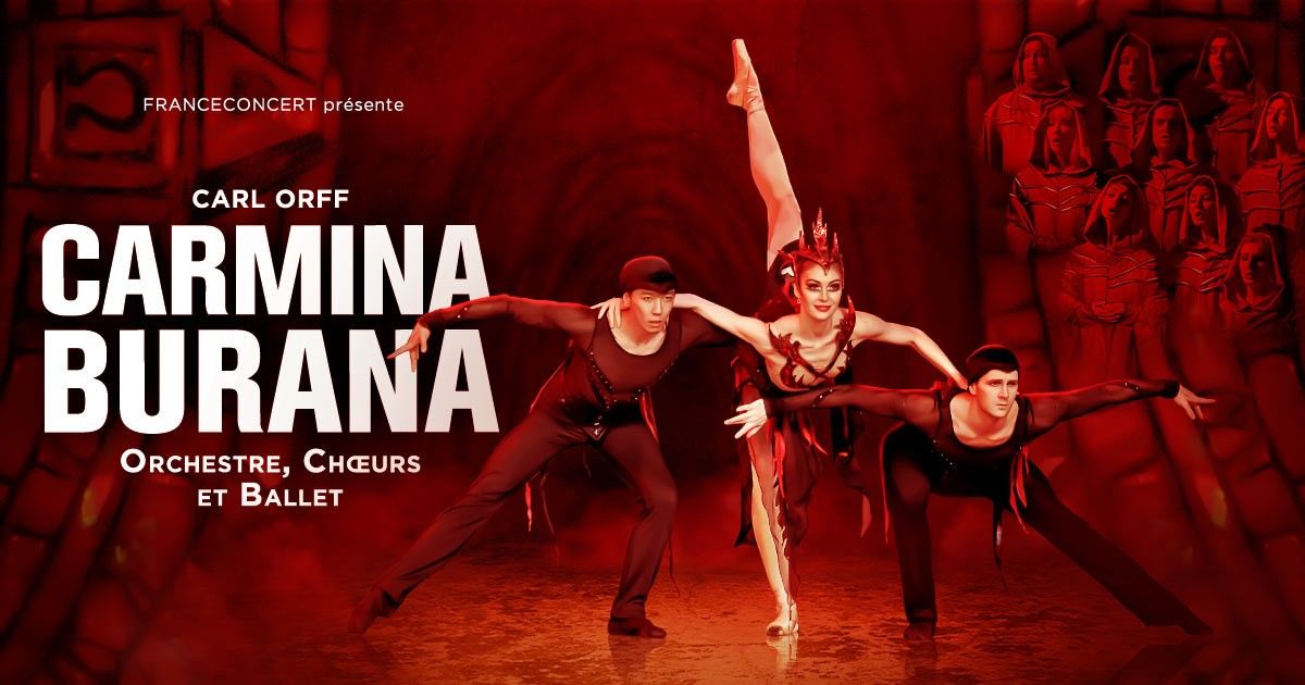 CARMINA BURANA "Ballet Choeurs & Orchestre"