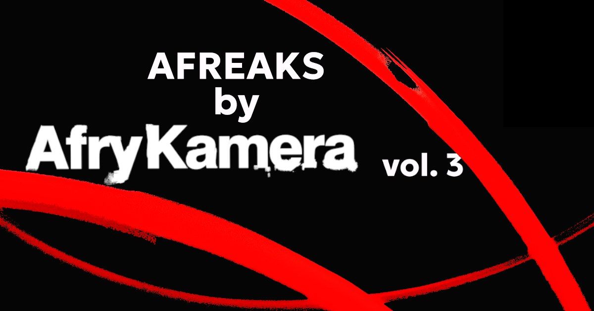 AFreaks vol. 3 by AfryKamera 2024 