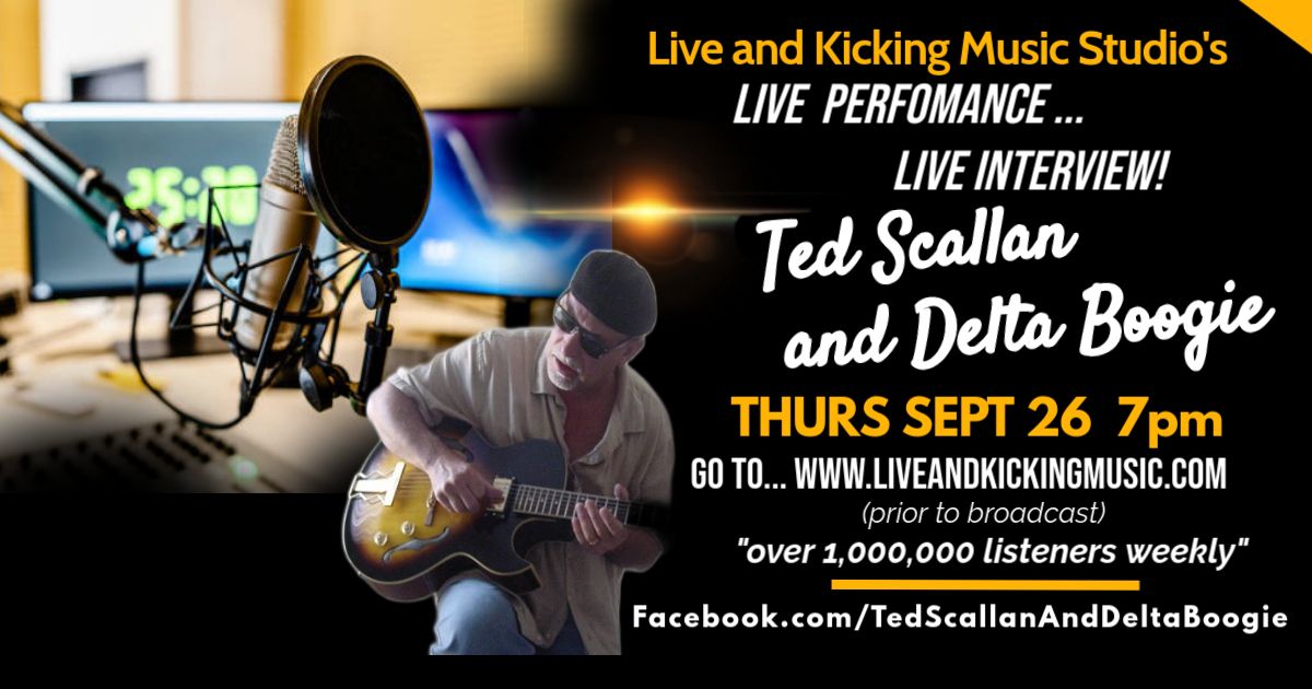 Ted Scallan and Delta Boogie on Live 'n' Kickin' Radio Show