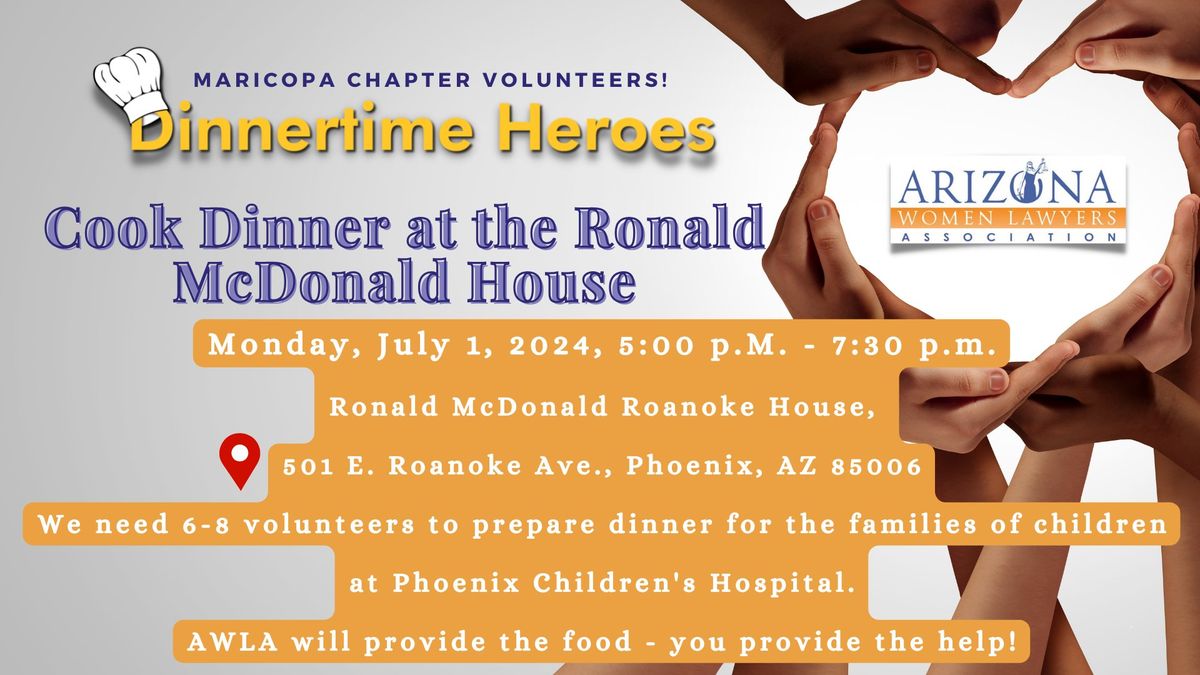 AWLA - Maricopa Chapter - Cook Dinner at Ronald McDonald House