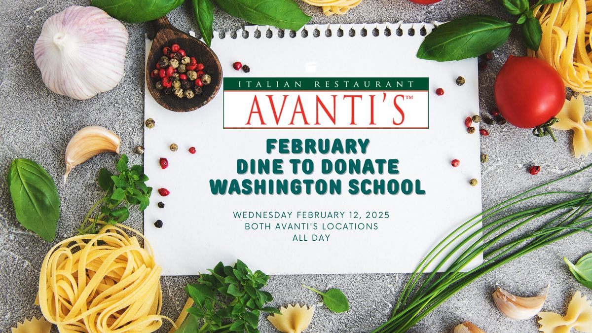 Avanti's Dine to Donate- February- Washington School