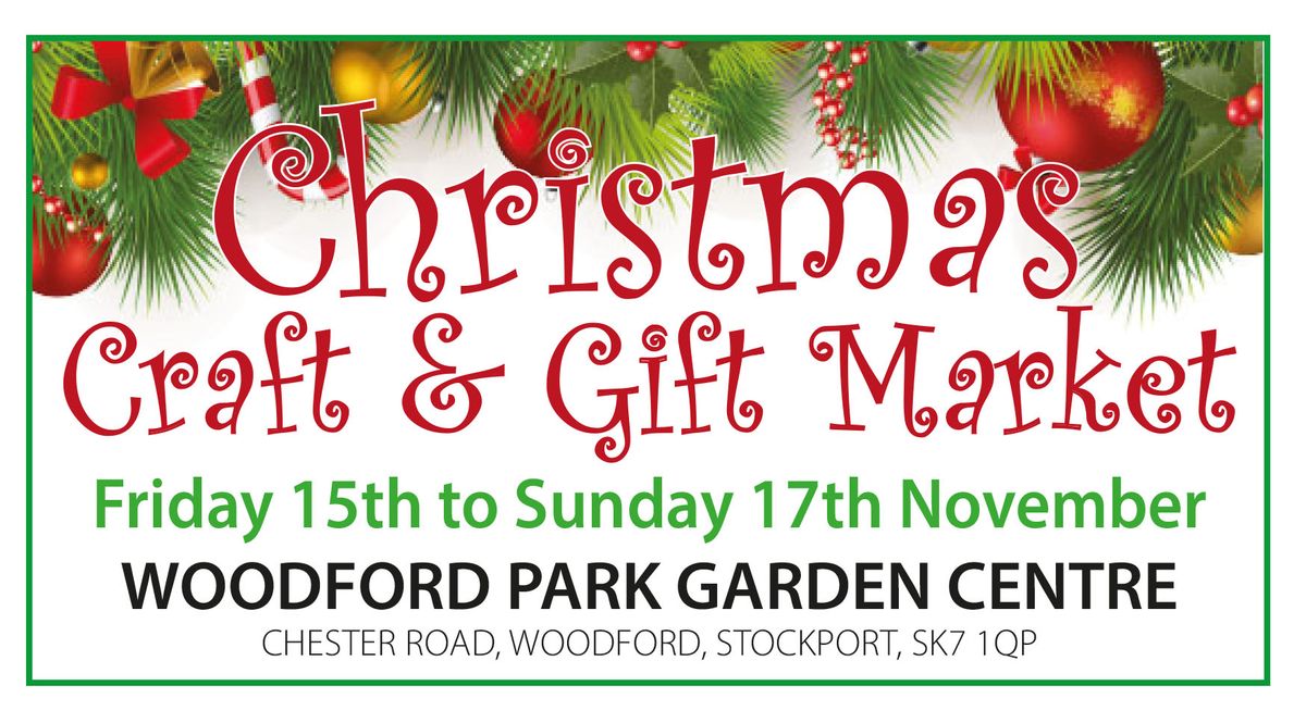 Woodford Park Garden Centre Craft & Gift Market