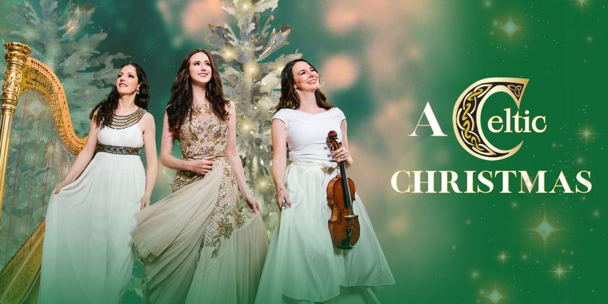 A Celtic Christmas at Capitol Theatre Yakima