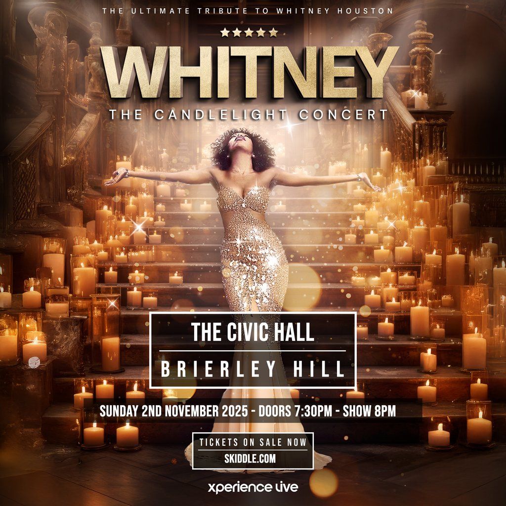 Whitney - The Candlelight Concert - Brierley Hill