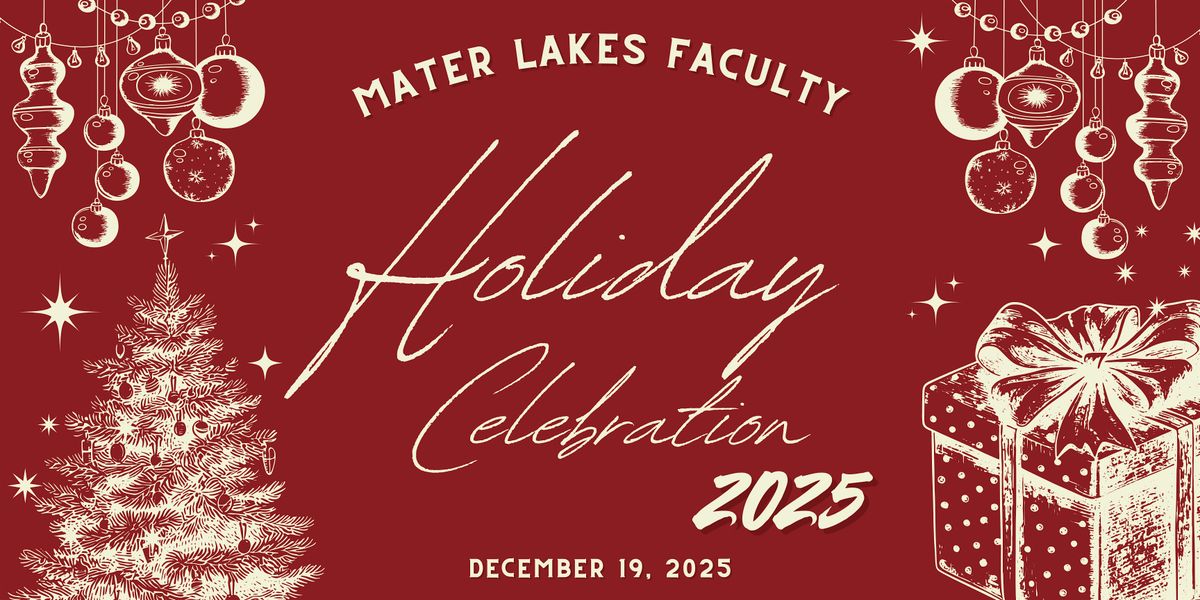 Mater Lakes Holiday Faculty Celebration