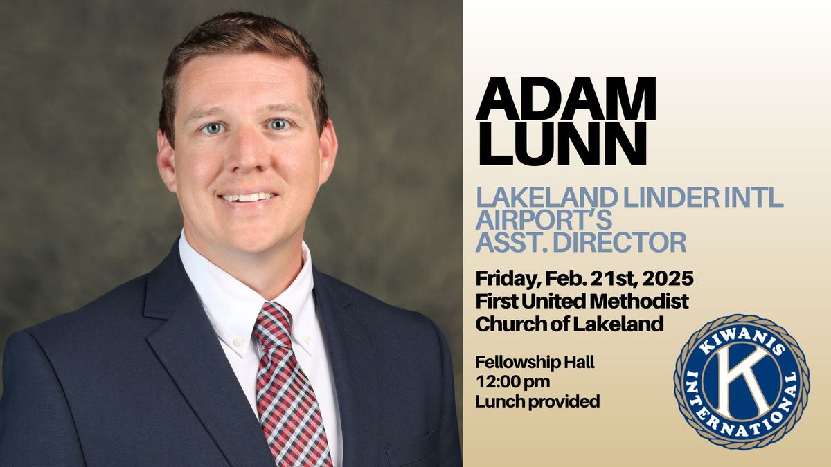 Lakeland Linder International Airport \u2013 Introduction & Update with Adam Lunn