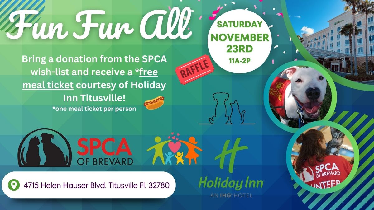 Fun Fur All at Holiday Inn Titusville