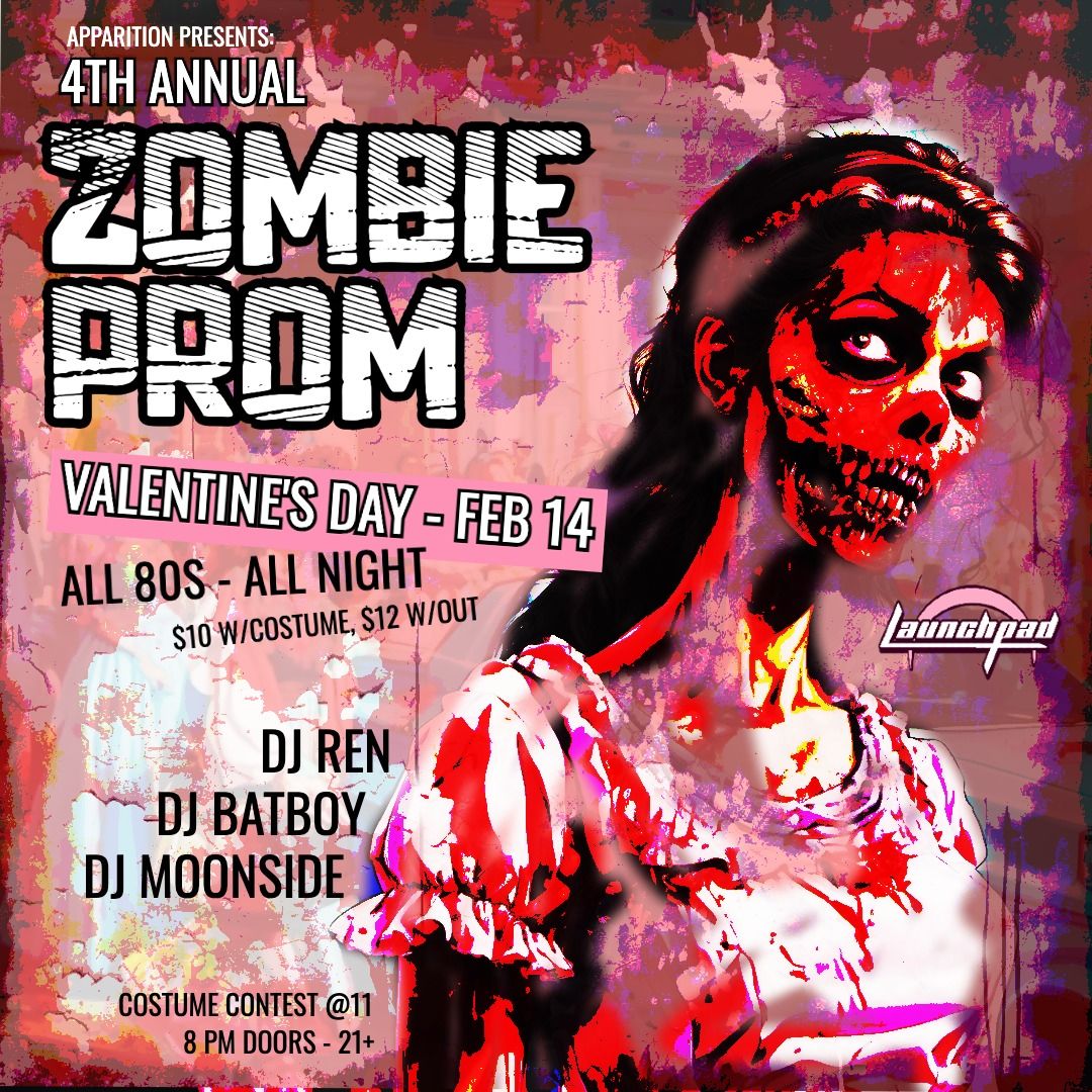 4th Annual Zombie Prom at Launchpad