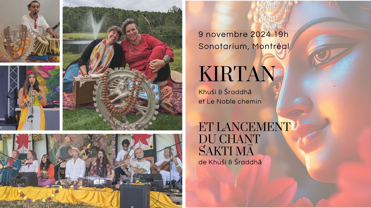 Kirtan avec Khu\u015bi & \u015araddh\u0101 + Le Noble Chemin | Lancement du chant \u015aakti Maa (Khu\u015bi & \u015araddh\u0101)