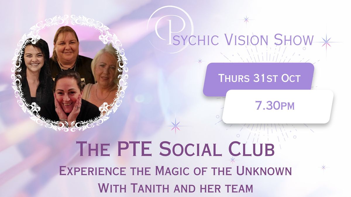 Psychic Medium Show - PTE Social Club