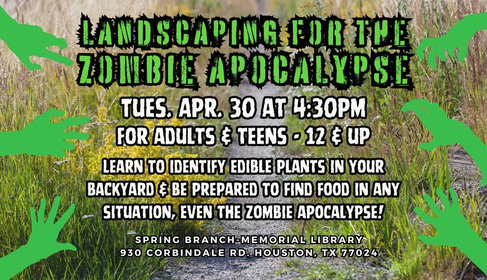 Landscaping for the Zombie Apocalypse