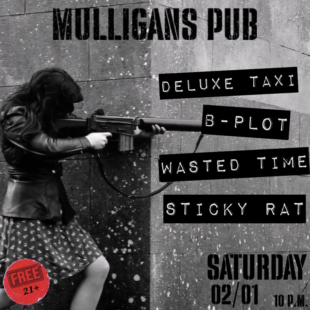  B-Plot \/ Wasted Time \/ Sticky Rat \/ Deluxe Taxi