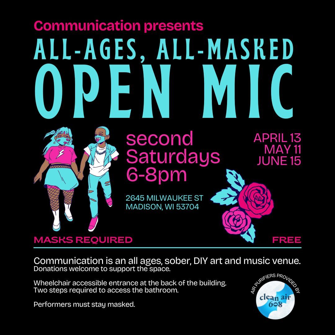 All Ages, All Masked Open Mic