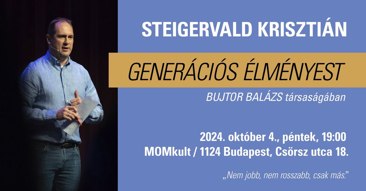 Steigervald Kriszti\u00e1n Gener\u00e1ci\u00f3s \u00c9lm\u00e9nyestje