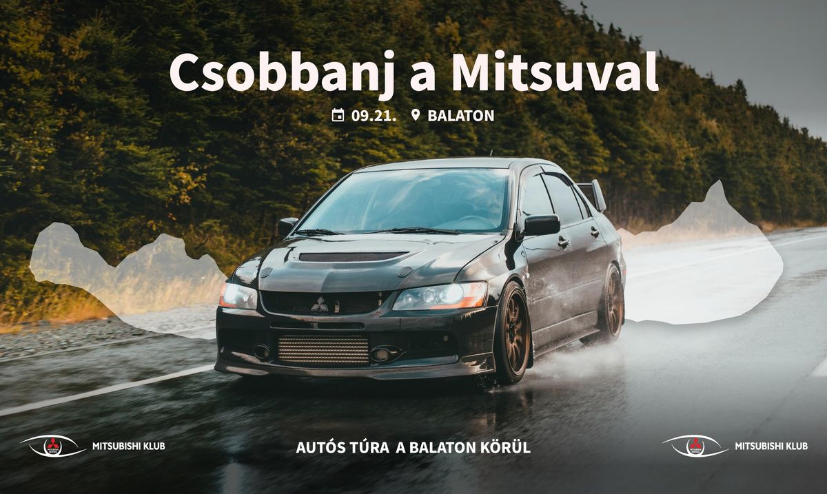 Csobbanj a Mitsuval - Aut\u00f3s t\u00fara a Balaton k\u00f6r\u00fcl