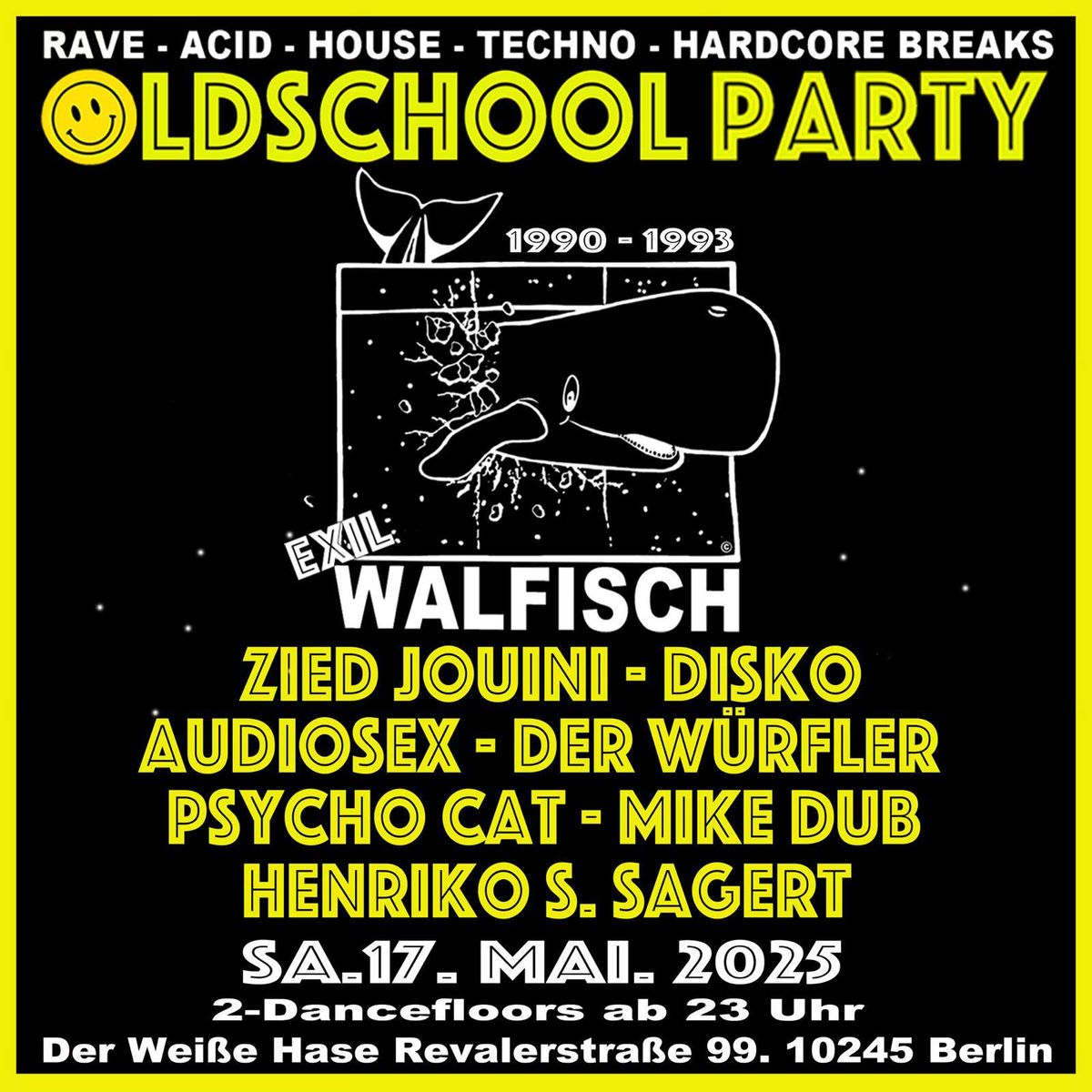 WALFISCH Exil \/ Oldschool Party