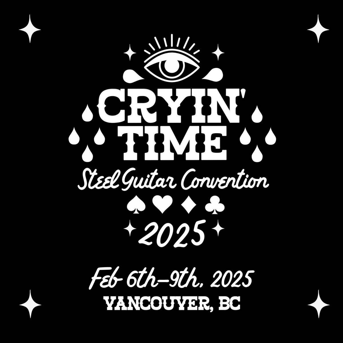 CRYIN\u2019 TIME STEEL GUITAR CONVENTION 2025