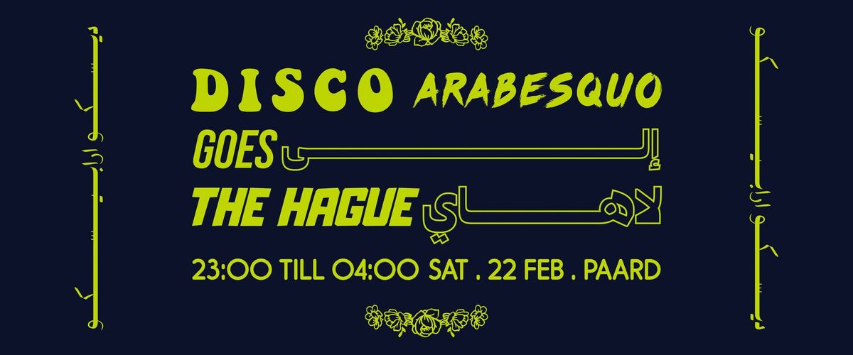 Disco Arabesquo Night \u0641\u064a The Hague 