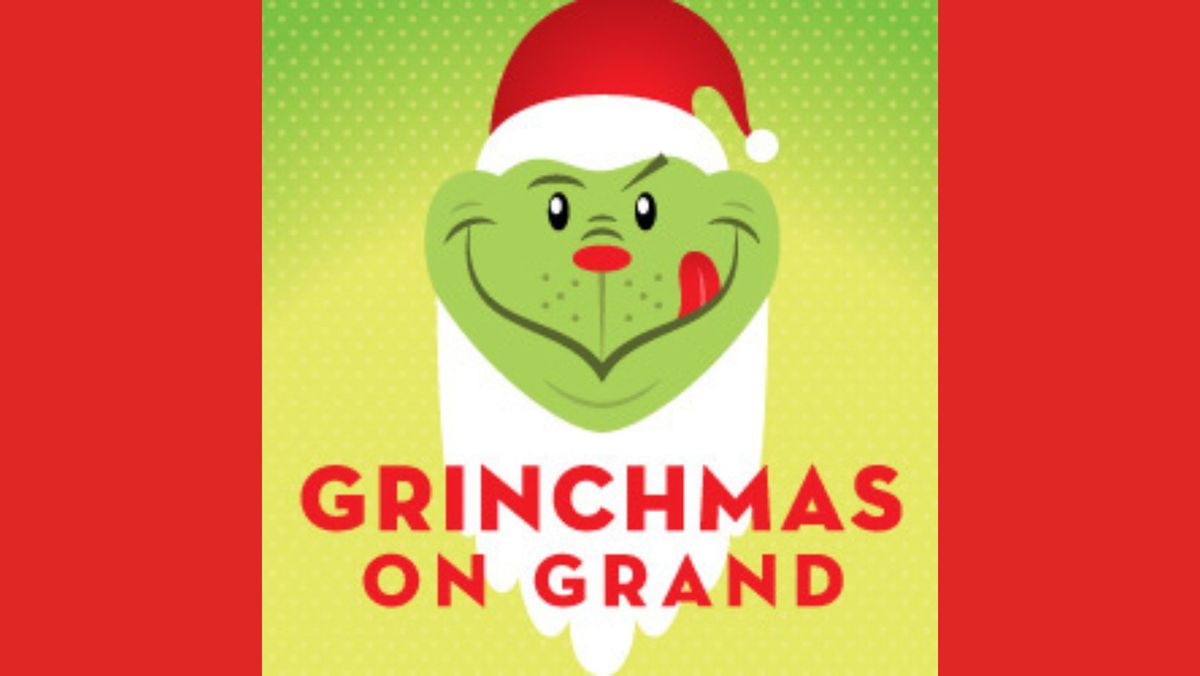 Grinchmas on Grand 