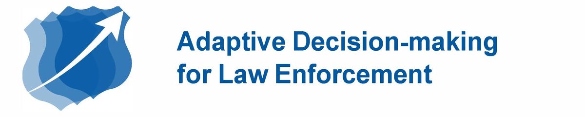 Adaptive Decision-making for Law Enforcement