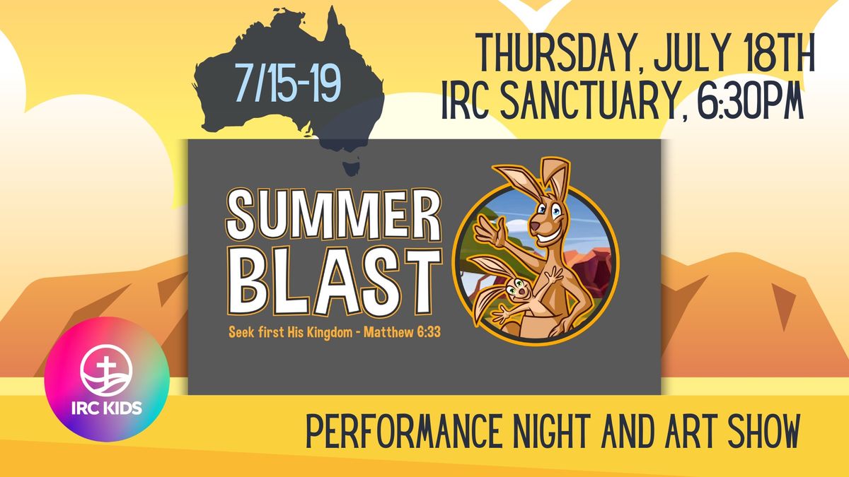 2024 IRC Kids Summer Blast \u201cDown Under Edition\u201d Performance Night & Art Showcase