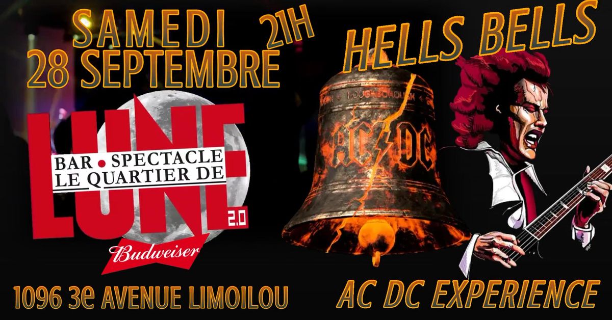 HOMMAGE A AC DC PAR HELLS BELLS AC DC EXPERIENCE AU BAR SPECTACLE QUARTIER DE LUNE QU\u00c9BEC LIMOILOU