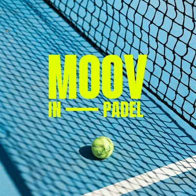 MOOV IN PADEL