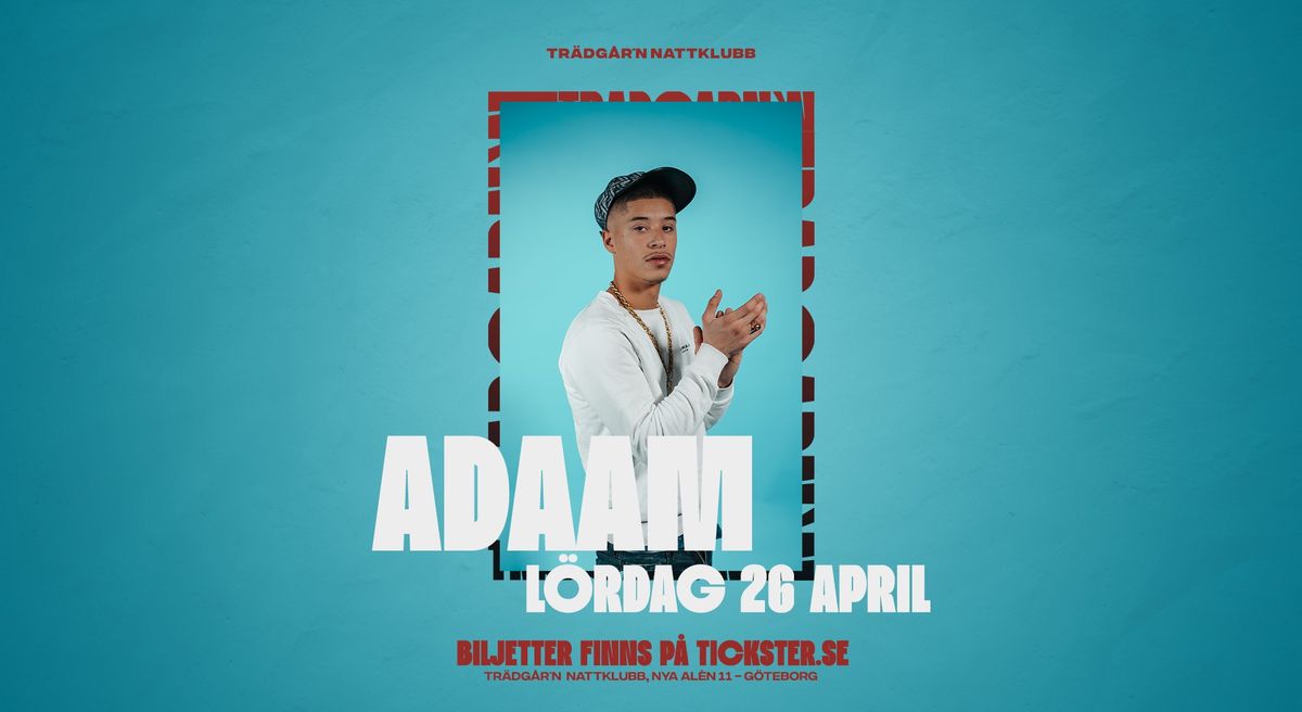 ADAAM - 26 APRIL - TR\u00c4DG\u00c5R\u00b4N